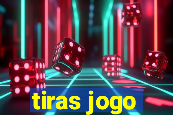 tiras jogo