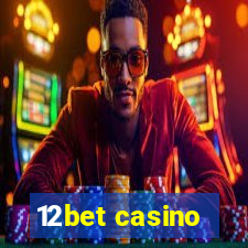 12bet casino