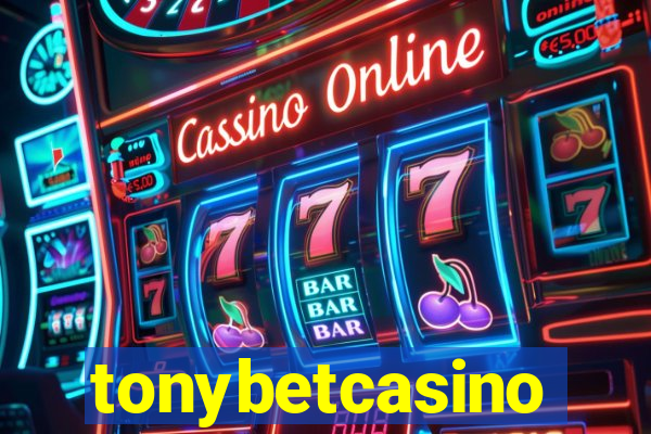 tonybetcasino