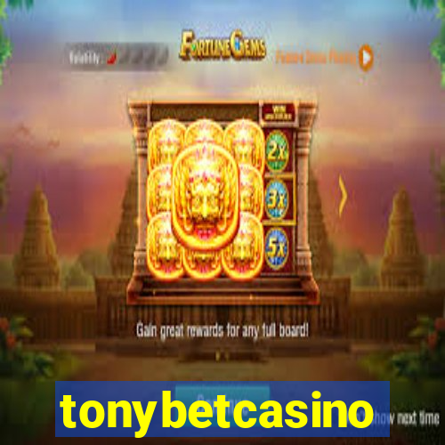 tonybetcasino