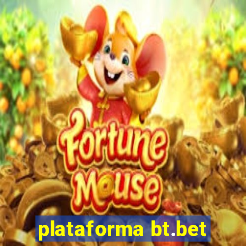 plataforma bt.bet