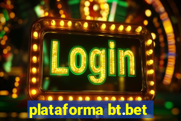 plataforma bt.bet