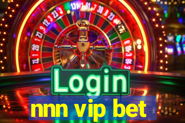 nnn vip bet