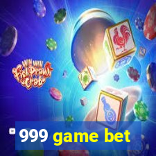 999 game bet