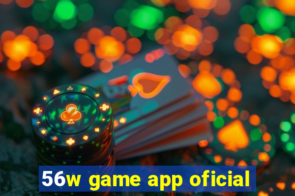 56w game app oficial