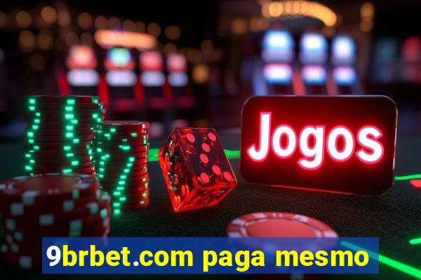 9brbet.com paga mesmo