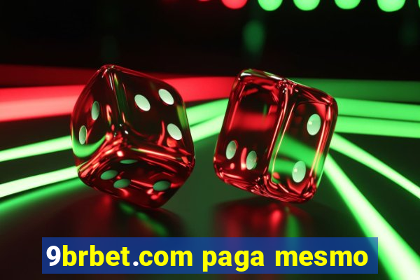 9brbet.com paga mesmo