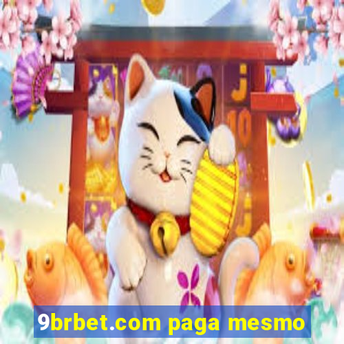 9brbet.com paga mesmo