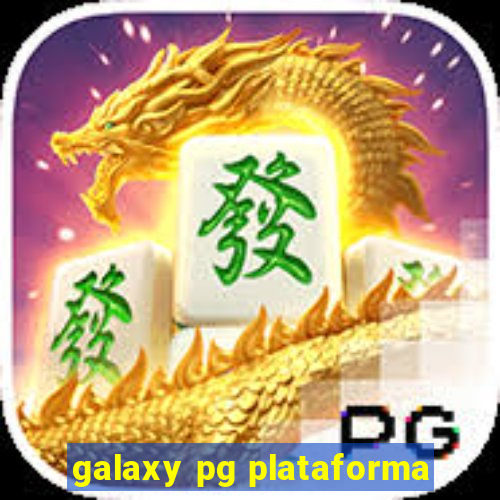 galaxy pg plataforma