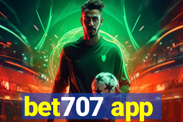 bet707 app