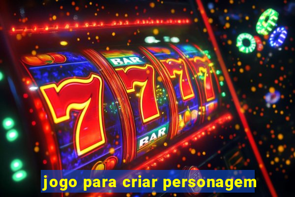 jogo para criar personagem