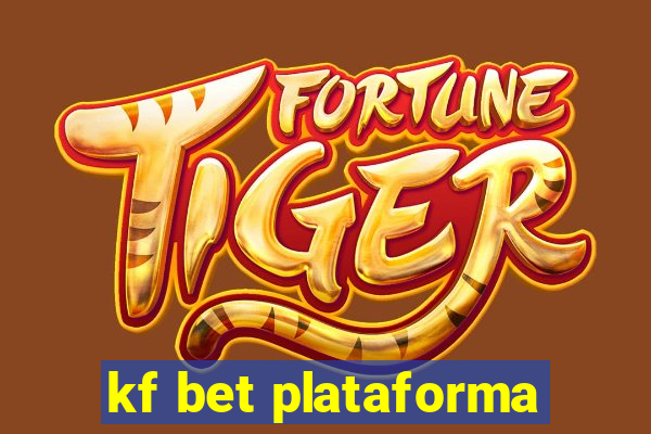 kf bet plataforma