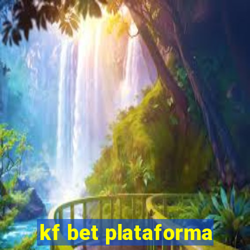 kf bet plataforma