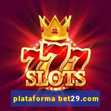 plataforma bet29.com