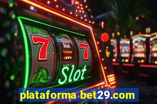 plataforma bet29.com