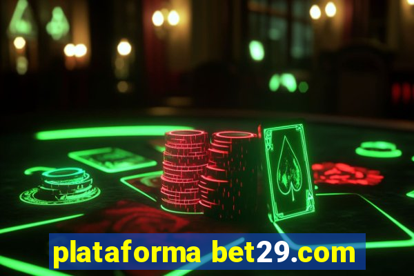 plataforma bet29.com