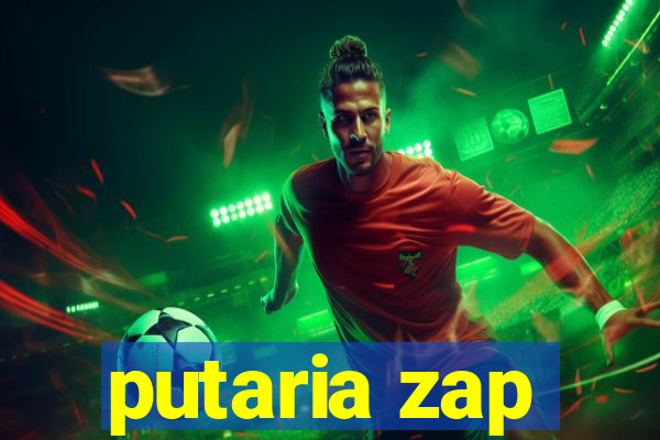 putaria zap