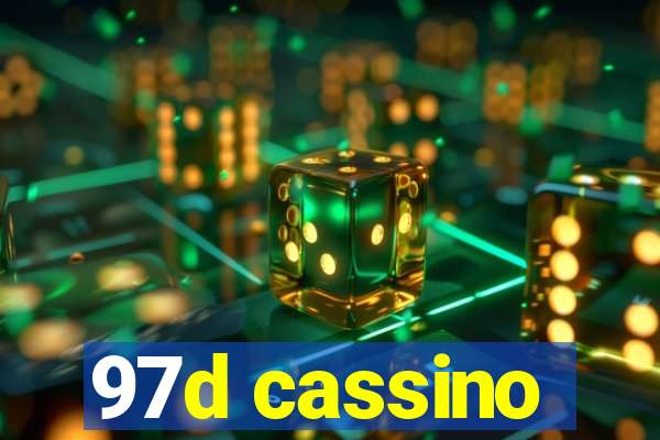 97d cassino