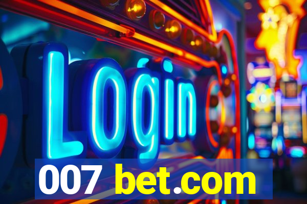 007 bet.com