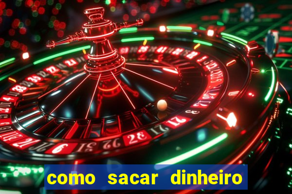 como sacar dinheiro no golden slots