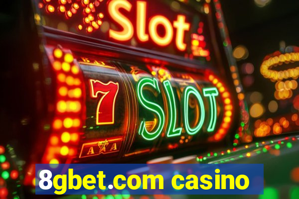 8gbet.com casino