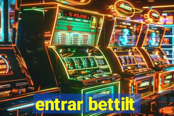 entrar bettilt