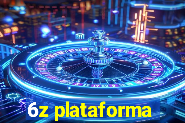 6z plataforma