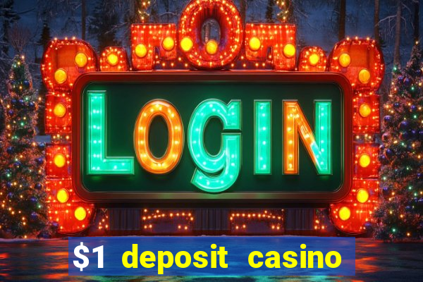 $1 deposit casino 2018 nz