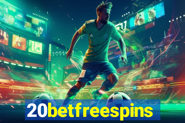 20betfreespins