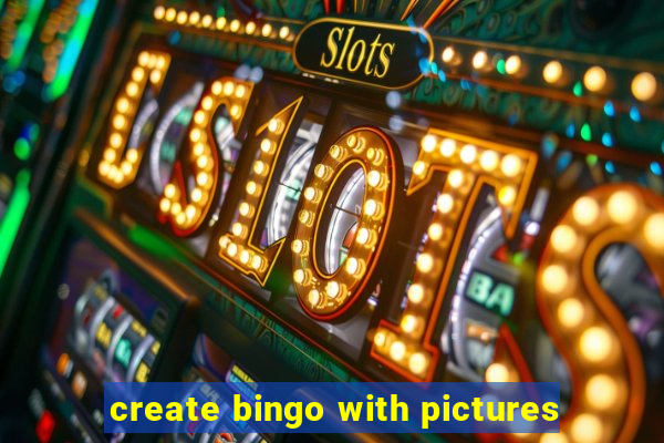 create bingo with pictures