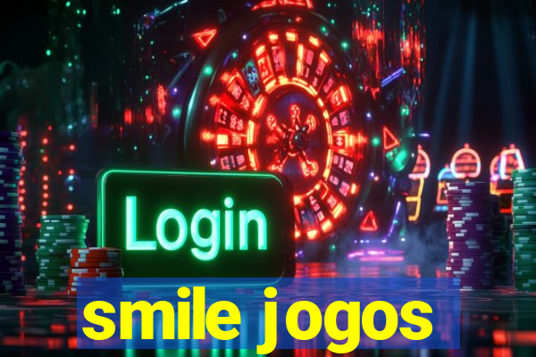 smile jogos