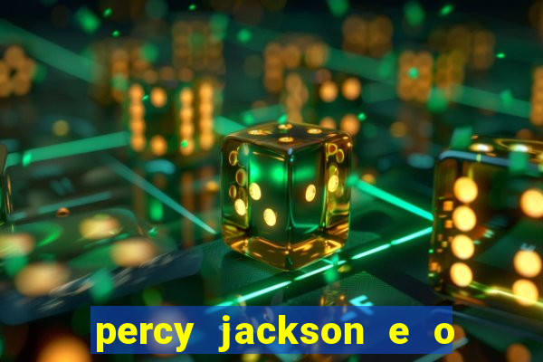 percy jackson e o mar de monstros filme drive