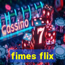 fimes flix