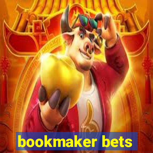 bookmaker bets