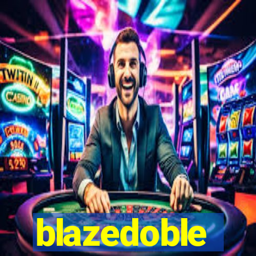 blazedoble