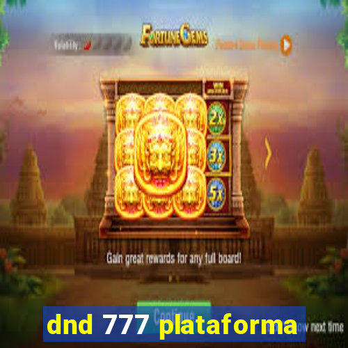 dnd 777 plataforma