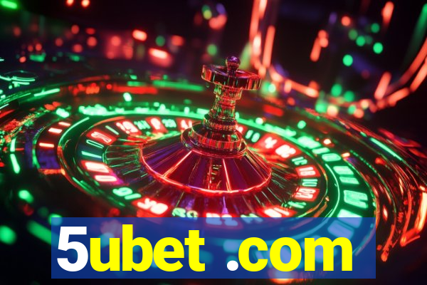 5ubet .com