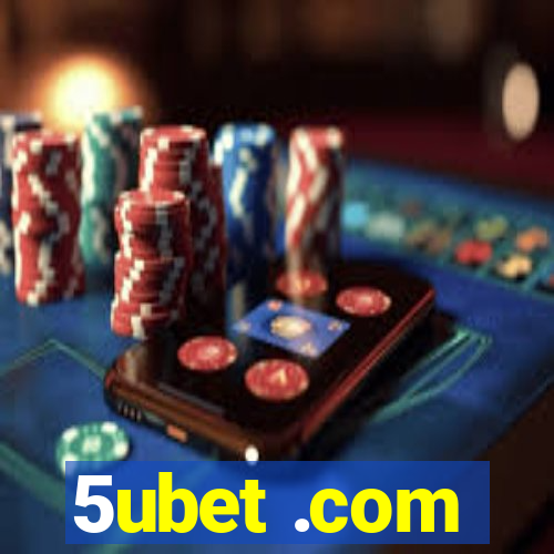 5ubet .com