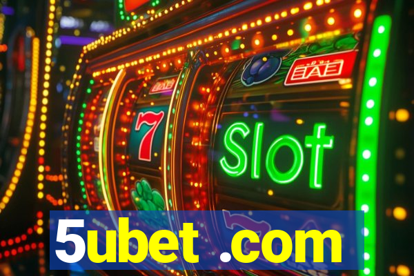 5ubet .com