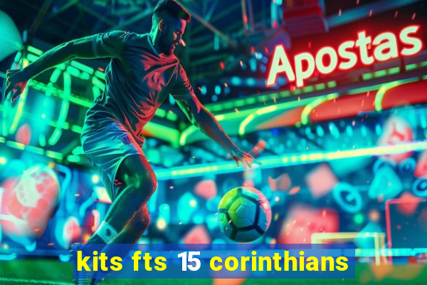 kits fts 15 corinthians