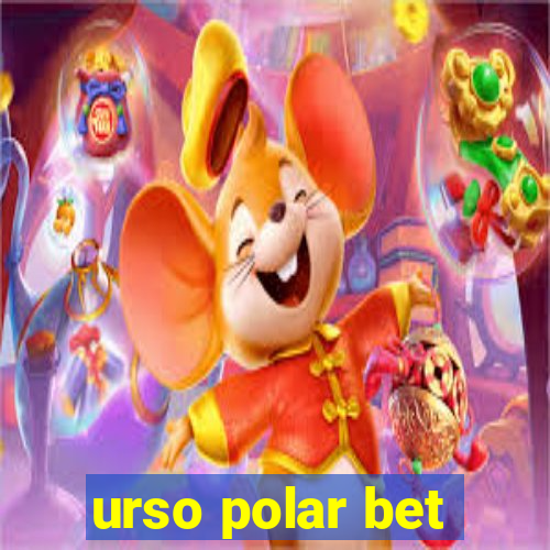 urso polar bet