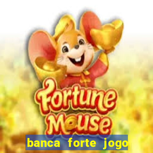 banca forte jogo do bicho app