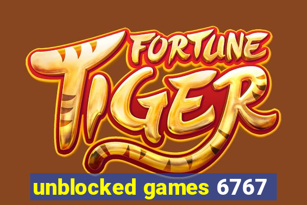 unblocked games 6767