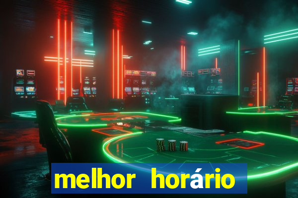 melhor horário para jogar fortune ox à noite