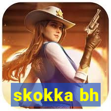 skokka bh