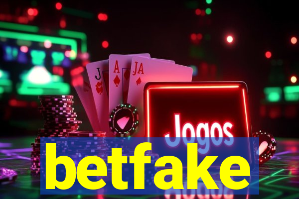 betfake