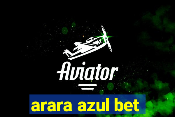 arara azul bet