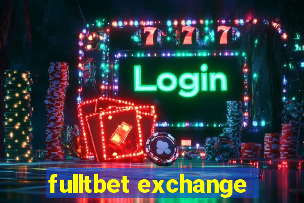 fulltbet exchange