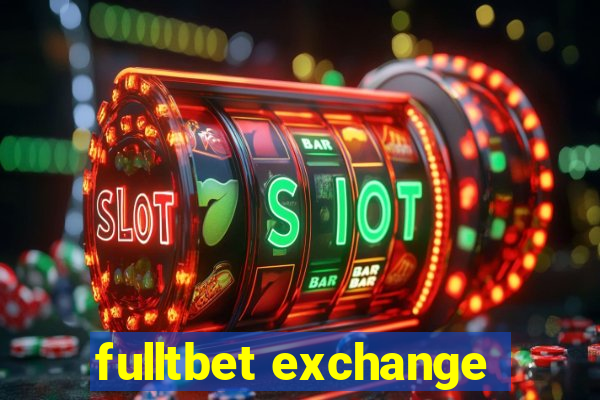 fulltbet exchange