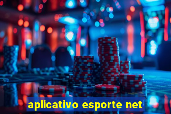 aplicativo esporte net